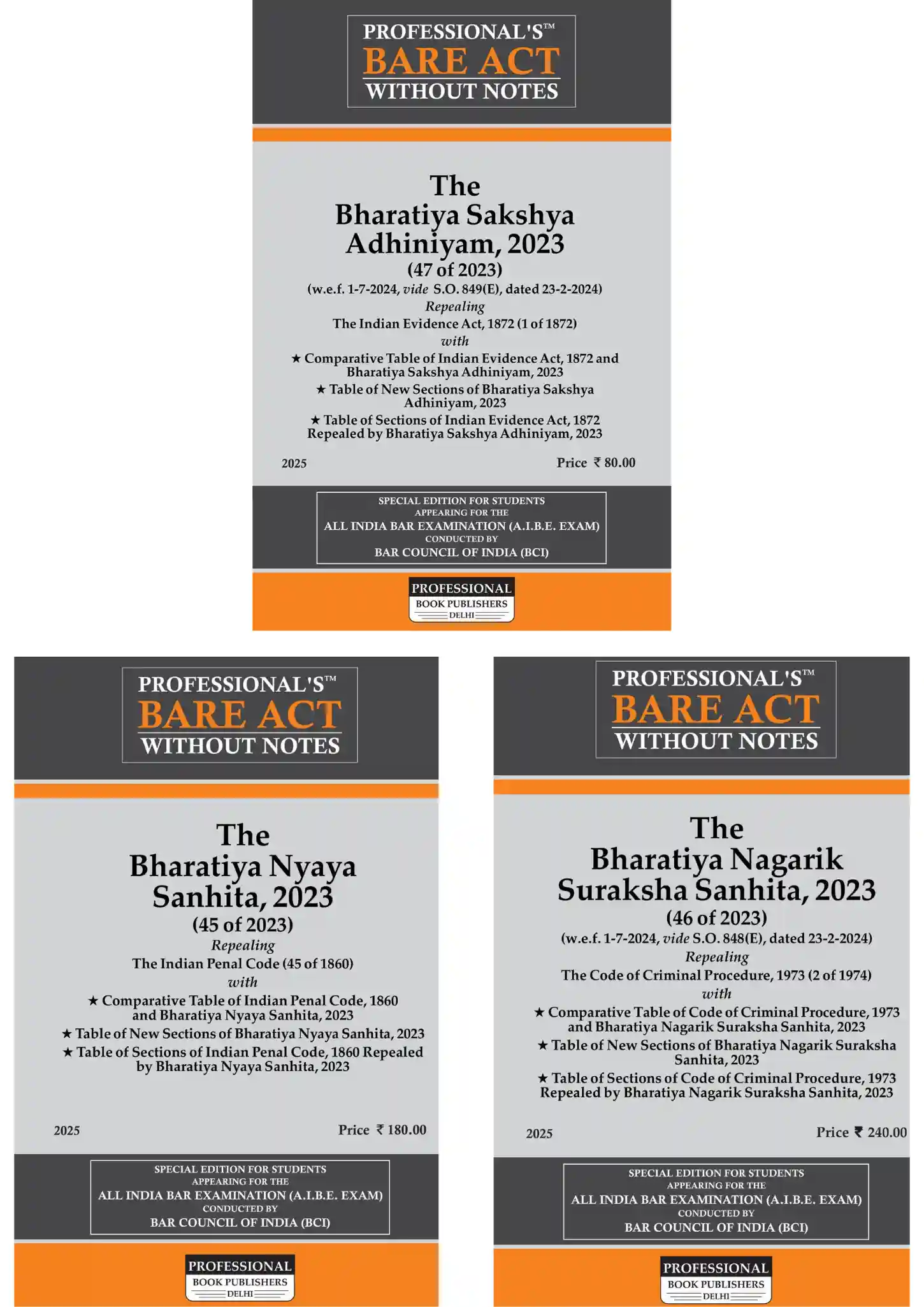 Professional's New Criminal Laws Combo: Bharatiya Nagarik Suraksha Sanhita, 2023 (BNSS), Bharatiya Nyaya Sanhita, 2023 (BNS), Bharatiya Sakshya Adhiniyam, 2023 (BSA)- 3 Bare Acts Combo